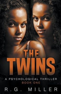 The Twins: A Psychological Thriller by Miller, Rale
