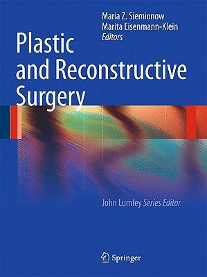 Plastic and Reconstructive Surgery by Siemionow, Maria Z.