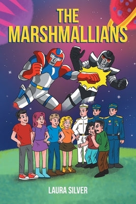 The Marshmallians by Silver, Laura