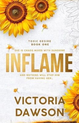 Inflame by Dawson, Victoria