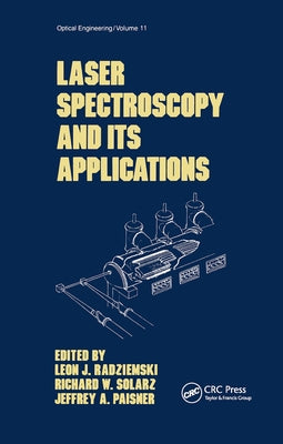 Laser Spectroscopy and its Applications by Solarz, Richard W.