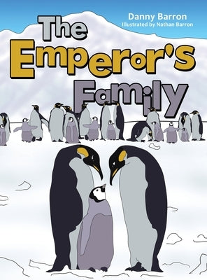 The Emperor's Family by Barron, Danny