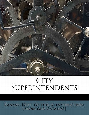 City Superintendents by Kansas Dept of Public Instruction