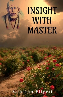 Insight with master by Eligeti, Saikiran Srinivas