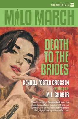 Milo March #22: Death to the Brides by Chaber, M. E.