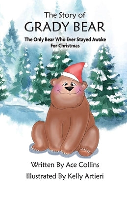 The Story of Grady Bear by Collins, Ace