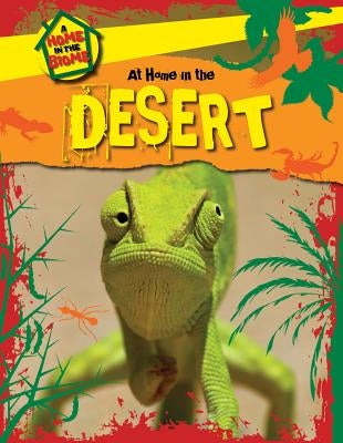 At Home in the Desert by Spilsbury, Richard