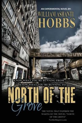 North of the Grove by Hobbs, William