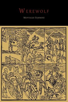 The Werewolf by Summers, Montague