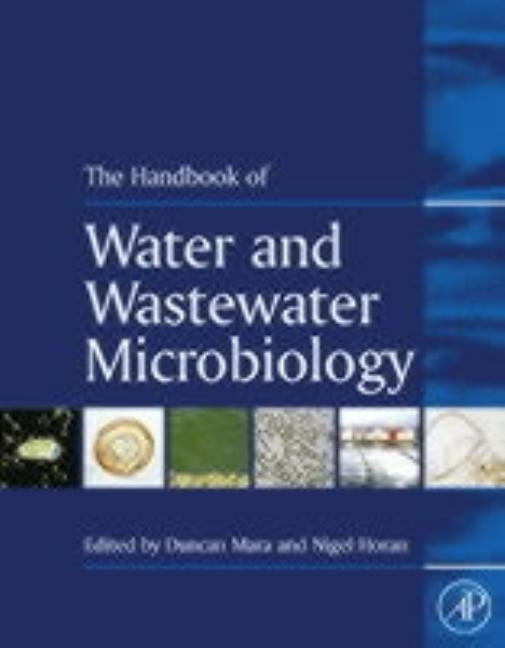 Handbook of Water and Wastewater Microbiology by Mara, Duncan