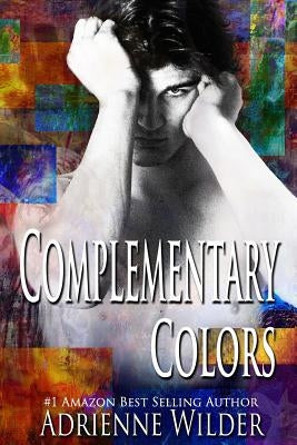 Complementary Colors by Wilder, Adrienne