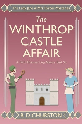The Winthrop Castle Affair by Churston, B. D.