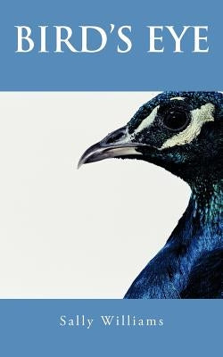 Bird's Eye by Williams, Sally