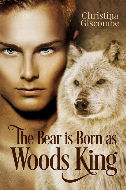 The Bear is Born as Woods King by Giscombe, Christina