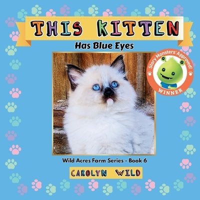 This Kitten: Has Blue Eyes by Wild, Carolyn