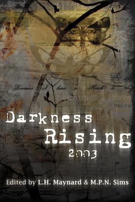 Darkness Rising 2003 by Maynard, L. H.