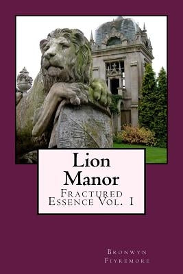Lion Manor by Fiyremore, Bronwyn