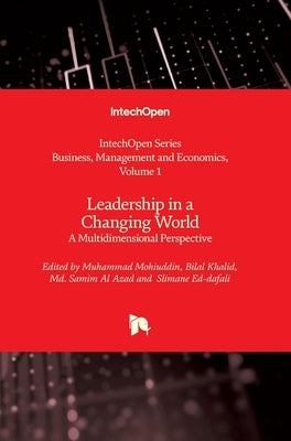 Leadership in a Changing World: A Multidimensional Perspective by Choudhry, Taufiq