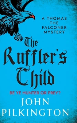 The Ruffler's Child by Pilkington, John