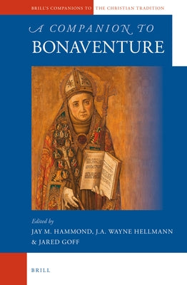 A Companion to Bonaventure by Hammond, Jay