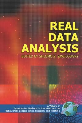 Real Data Analysis (PB) by Sawilowsky, Shlomo S.