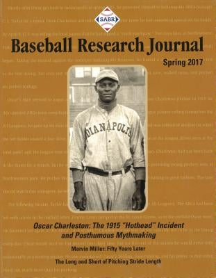 Baseball Research Journal (Brj), Volume 46 #1 by Society for American Baseball Research (