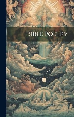 Bible Poetry by Anonymous