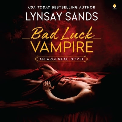 Bad Luck Vampire: An Argeneau Novel by Sands, Lynsay