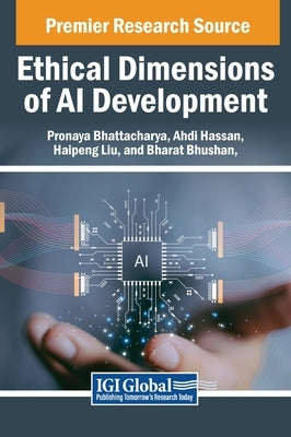 Ethical Dimensions of AI Development by Bhattacharya, Pronaya