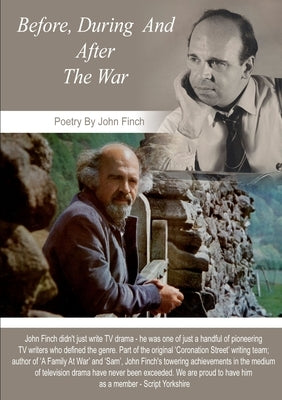 Before During And After The War by Finch, John