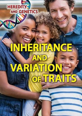 Inheritance and Variation of Traits by Rauf, Don