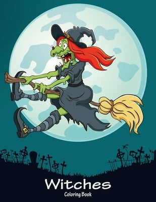 Witches Coloring Book 1 by Snels, Nick