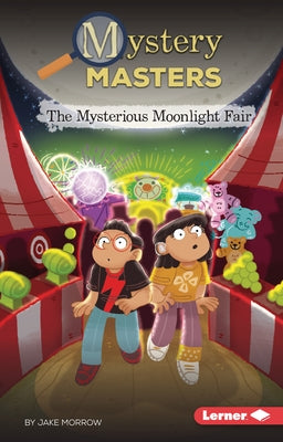 The Mysterious Moonlight Fair by Morrow, Jake