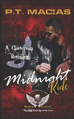Midnight Ride: Wicked Warriors MC California Chapter by Macias, P. T.