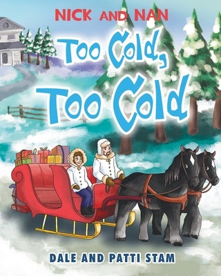 Too Cold, Too Cold by Stam, Dale