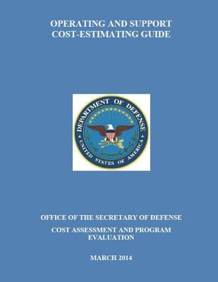 Operating and Support Cost-Estimating Guide by Department of Defense