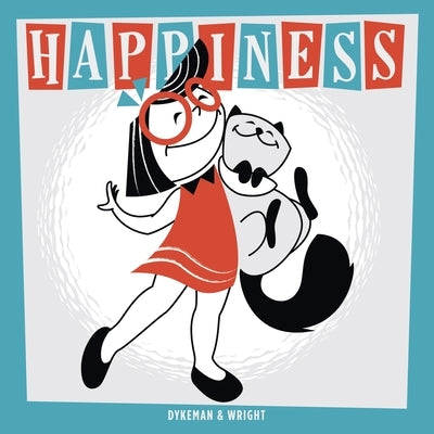 "Happiness" by Dykeman, Andrew