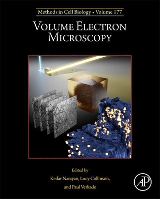 Volume Electron Microscopy: Volume 177 by Narayan, Kedar