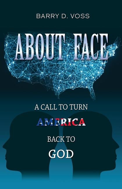 About Face by Voss, Barry D.