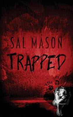 Trapped by Mason, Sal