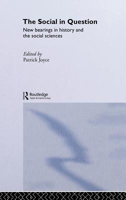 The Social in Question: New Bearings by Joyce, Patrick