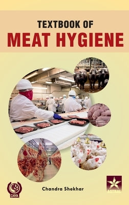 Textbook of Meat Hygiene by Shekhar, Chandra