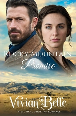 Rocky Mountain Promise by Belle, Vivian