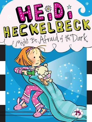 Heidi Heckelbeck Might Be Afraid of the Dark: Volume 15 by Coven, Wanda