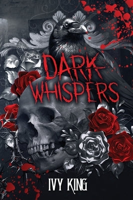 Dark Whispers: A Dark Halloween Why Choose Standalone by King, Ivy