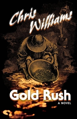 Gold Rush by Williams, Chris