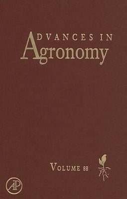 Advances in Agronomy: Volume 88 by Sparks, Donald L.