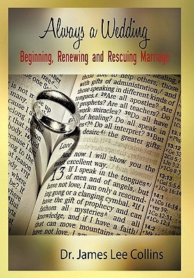 Always A Wedding by Collins, James Lee