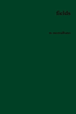 fields by Montalbano, M.