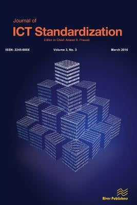 Journal of Ict Standardization by Prasad, Anand R.